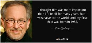 quote-i-thought-film-was-more-important-than-life-itself-for-many-years-but-i-was-naive-to-steven-spielberg-27-96-16