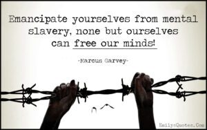 free yourself from mental slavery