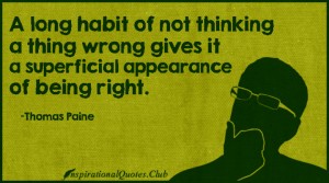 habit-thinking-wrong-superficial-appearance-being-right
