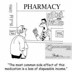 'The most common side effect of this medication is loss of disposable income.'